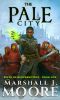 [Rites of Resurrection 01] • The Pale City (Rites of Resurrection Book 1)